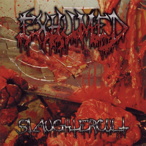 Exhumed (USA-1) : Slaughtercult