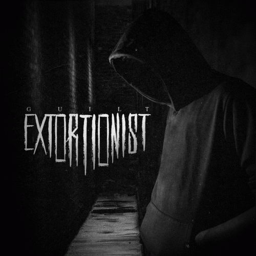 Extortionist : Guilt