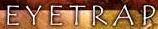logo Eyetrap logo Eyetrap