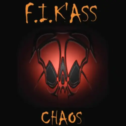 FIK'Ass : Chaos