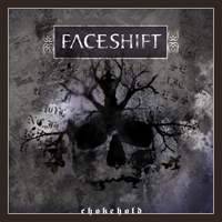 Faceshift : Chokehold