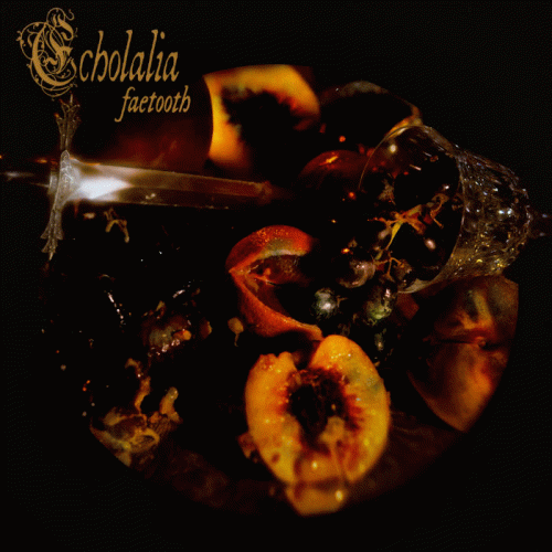 Faetooth : Echolalia