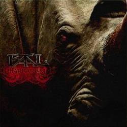 Fatal (FRA) : Barbarism, chronique, tracklist, mp3, paroles