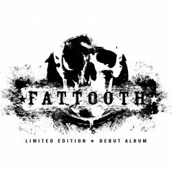 Fattooth : Fattooth