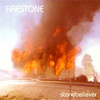 Firestone : Stonebeliever