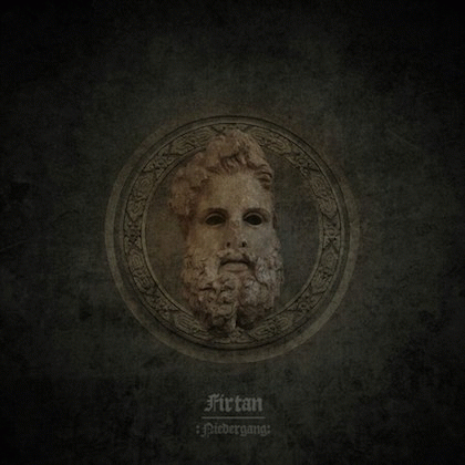 Firtan : Niedergang Firtan : Niedergang