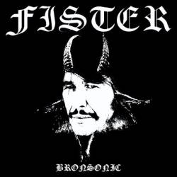 Fister : Bronsonic