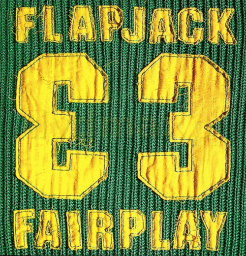 Flapjack : Fairplay