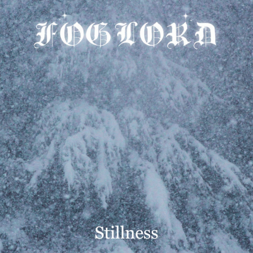 Foglord : Stillness