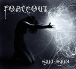 Forceout : Equilibrium