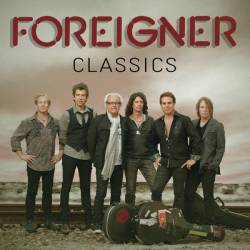 Foreigner : Classics
