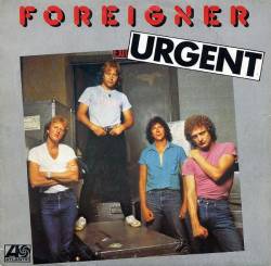 Foreigner : Urgent