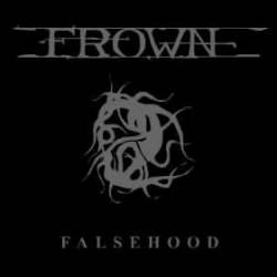 Frown : Falsehood