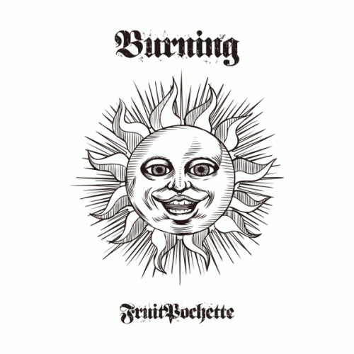 FruitPochette : Burning