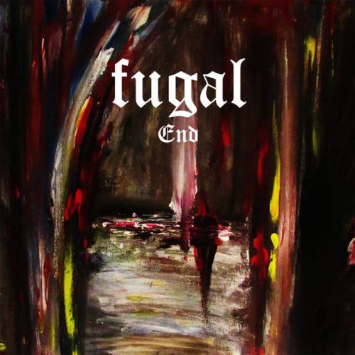 Fugal : End