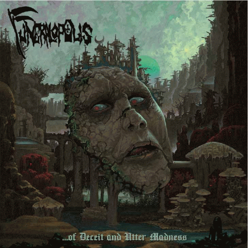 Funeralopolis : ...Of Deceit and Utter Madness