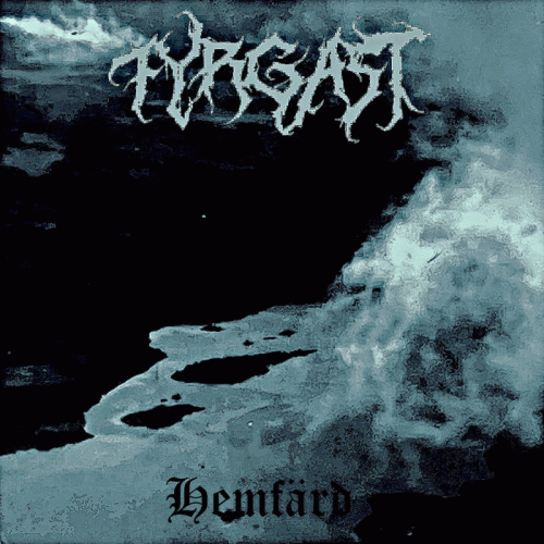 Fyrgast : Hemf​ä​rd