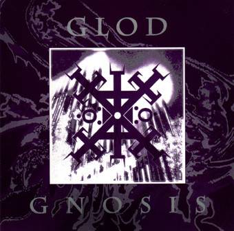 G.L.O.D. : Gnosis