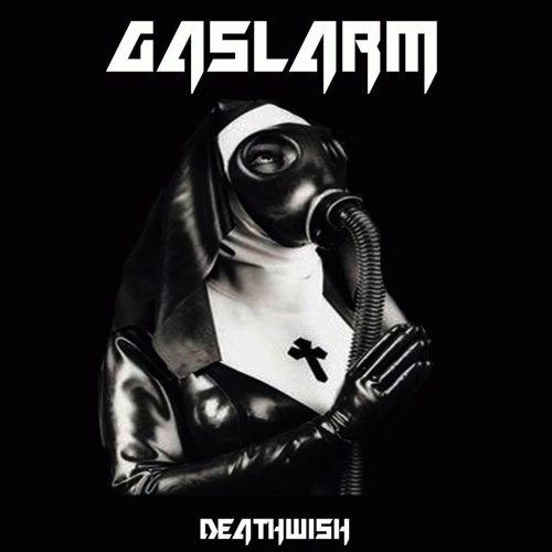 Gaslarm : Deathwish Gaslarm : Deathwish