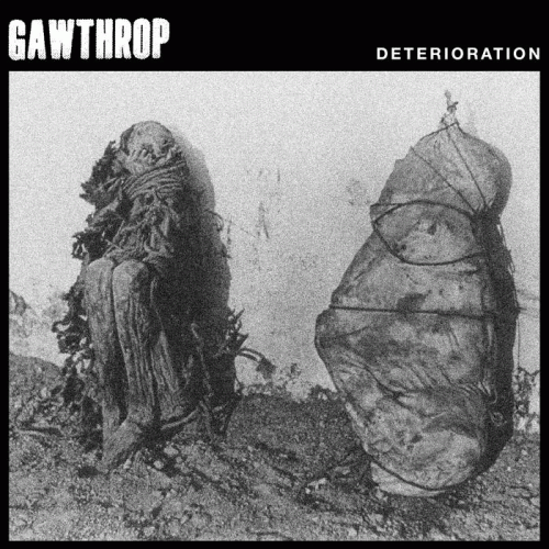 Gawthrop : Deterioration