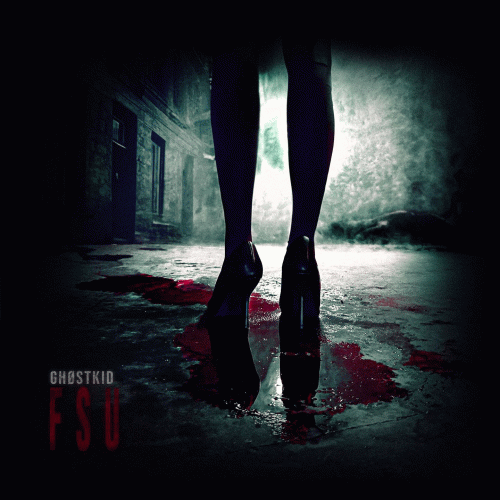 Ghøstkid : FSU