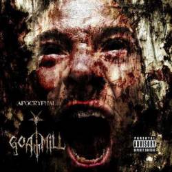 Goatmill : Apocryphal