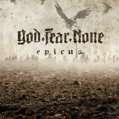 God.Fear.None : Epicus