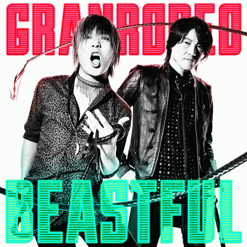 Granrodeo : Beastful