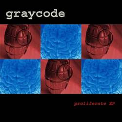 Graycode : Proliferate