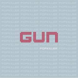 Gun (UK-2) : Popkiller
