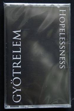 Gyötrelem : Hopelessness