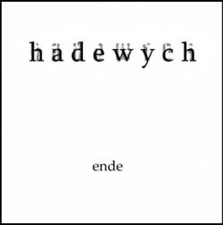 Hadewych : Ende
