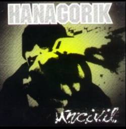 Hanagorik : Uncivil