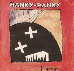 Hanky-Panky : L'Homme