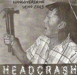 Headcrash : Hangoverdrive