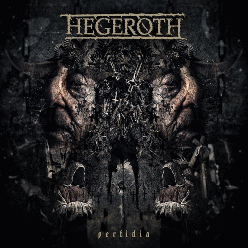 Hegeroth : Perfidia Hegeroth : Perfidia