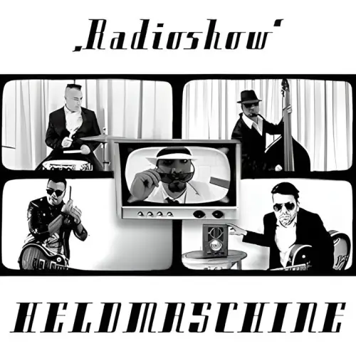 Heldmaschine : Radioshow