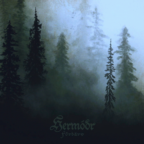 Hermódr : Fördärv