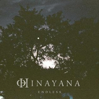 Hinayana : Endless