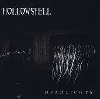 Hollowshell : Deadlights