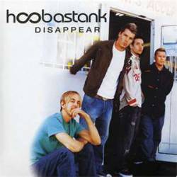 Hoobastank : Disappear