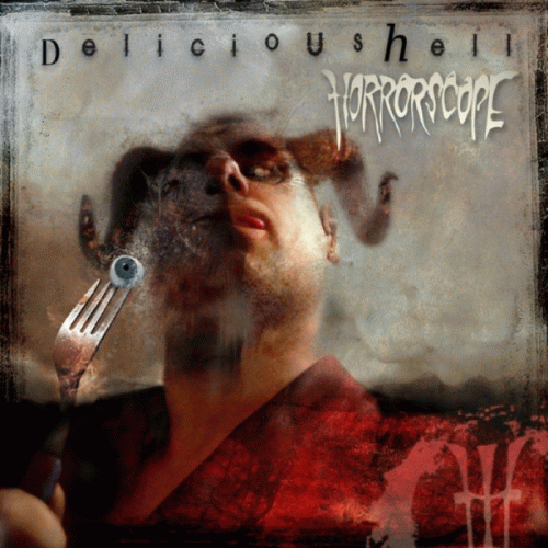 Horrorscope : Delicioushell