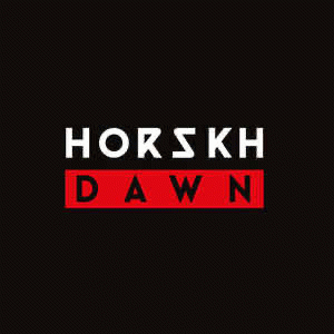 Horskh : Dawn