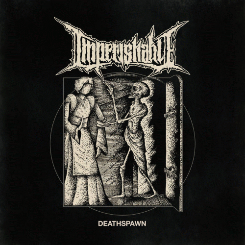 Imperishable (SWE) : Deathspawn