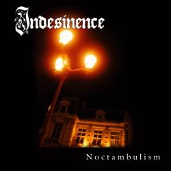 Indesinence : Noctambulism