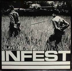 Infest : Slave
