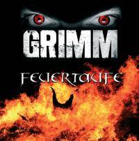 Ingrimm : Feuertaufe Ingrimm : Feuertaufe