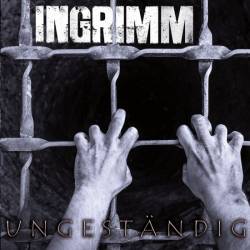 Ingrimm : Ungeständig