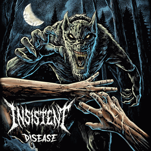 Insistent : Disease