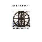 Institut : Motionstruktures